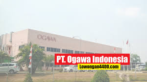 Lowongan kerja pt yamaha motor parts manufacturing indonesia (ypmi). Lowongan Kerja Pt Ogawa Indonesia Kiic Karawang 2021