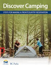You can only walk up to the campground with your supplies and start camping. Bc Parks Tips For Booking Reservations On Discover Camping This Is Going To Be A Very Busy Summer In Bc Parks And Reservations Start Monday March 8 At 7am You Can