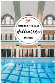 Die Besten Hallenbader Im Ruhrgebiet Und Umgebung Hallenbader Ruhrgebiet Schwimmbad Nrw