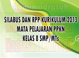 Menghargai dan menghayati ajaran agama yang dianutnya. Silabus Dan Rpp K13 Pkn Kelas 8 Smp Mts Kami Madrasah