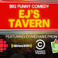 Dinner & Comedy at EJ's Tavern event image