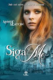 Amazon.com: Siga-me (Amor através do Tempo Livro 2) (Portuguese Edition)  eBook : Seaton, Annie , Books, Leabhar, Cunha, Francine: Kindle Store