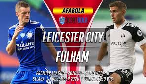 Fulham vs leicester city in the english premier league on thursday, february 04, 2021, get the free livescore, latest match live, live streaming and chatroom from aiscore football livescore. Prediksi Leicester City Vs Fulham Amankan Posisi Empat Besar