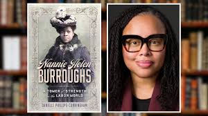 New book chronicles the legacy of Nannie Helen Burroughs who fought for the  upward career mobility of Black women