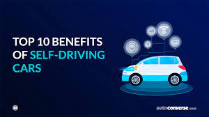 That is the primary reason driverless car projects began in the first place. Top 10 Benefits Of Self Driving Cars Autoconverse