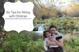 Six Tips For Hiking With Children 30 Fun Summer Activities Utah Idaho Hike List With Images Fun Summer Activities Summer Activities Summer Fun