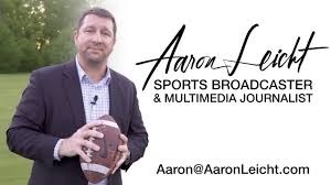 Aaron Leicht, Sports Broadcaster & Multimedia Journalist