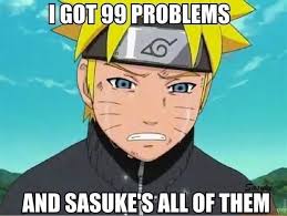 Laughed Harder Than I Should Have Funny Naruto Memes Naruto Funny Naruto Memes