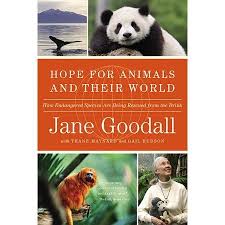Jane goodall spends time with her family in tanzania and returns to her wild eden. Hope For Animals And Their World How Endangered Species Are Being Rescued From The Brink Paperback Walmart Com Endangered Species Jane Goodall Animals