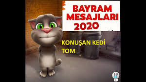 Ramazan Bayrami Mesajlari Konusan Kedi Tom Bayram Mesajlari 2020 En Guzel Bayram Mesajlari Youtube