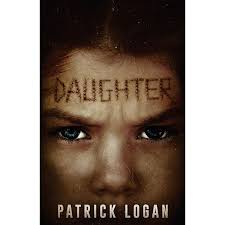 Daughter (Family Values Trilogy): Logan, Patrick: 9781983877285:  Amazon.com: Books