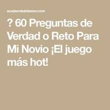 Juegos hot con tu chica y amigas! 60 Preguntas De Verdad O Reto Para Mi Novio El Juego Mas Hot Hot Girlfriends Boyfriend