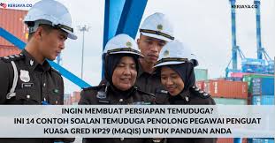 Tahniah sekiranya anda terpilih untuk duduki ujian peperiksaan bagi jawatan penolong pertahanan awam gred kp29 di jabatan sukarelawan malaysia (rela) atau. Ingin Membuat Persiapan Temuduga Ini 14 Contoh Soalan Temuduga Penolong Pegawai Penguatkuasa Gred Kp29 Maqis Untuk Panduan Anda