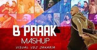 B Praak Special Mashup Mp3 Song Download Punjabi By Dj Royal X Dj Hardik Jethwa 2020 Mp3 Song Mp3 Song Download Songs