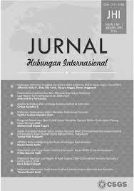 Hubungan internasional adalah studi tentang interaksi dari politik luar negeri dari beberapa negara. Pdf Jurnal Hubungan Internasional Cakra Studi Global Strategis Csgs Universitas Airlangga