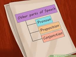 3 Ways To Explain Parts Of Speech Wikihow