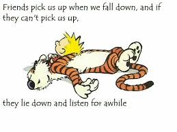 And The Verse Had Blessed Me With Some Of The Best Ever Calvin And Hobbes Quotes Calvin And Hobbes Comics Calvin And Hobbes