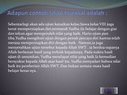 Dapat merasakan ketenangan dan ketentraman jiwa. Tawakal Adalah Apakah Rasa Tawakal Kita Di Barengi Dengan Ikhtiar Tawakal Tidak Sama Dengan Pasrah