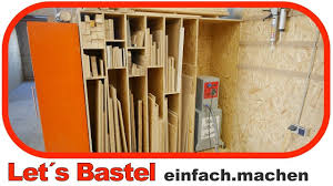 1 4 Wir Bauen Ein Holzlager Plattenlager Fur Die Werkstatt Holzlager Werkstatt Holz