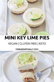 Mini Key Lime Pies Vegan Gluten Free Keto Recipe Mini Key Lime Pies Healthy Dessert Recipes Vegan Dessert Recipes