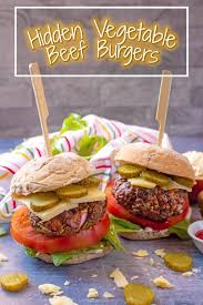 Healthy Hidden Vegetable Beef Burgers Recipe Homemade Beef Burgers Homemade Beef Homemade Burgers