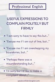 Professional English Complaining Is Often Uncomfortable In Any Language And It S Particularly Challenging English Words English Writing Skills Learn English