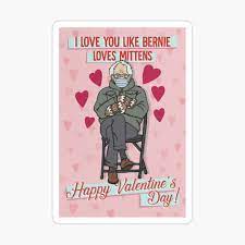 Bernie broke the internet with his mittens on inauguration day, prompting thousands of memes. Like Bernie Loves Mittens Funny Bernie Sanders Inauguration Mittens Valentine S Day Card Greeting Card By Toruandmidori Redbubble