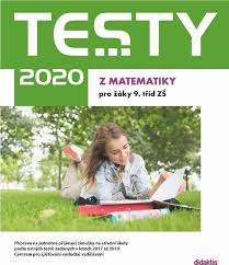 Tříd využívají v rámci přípravy na maturitní a přijímací zkoušky testy cermat. Testy 2020 Z Matematiky Pro Zaky 9 Trid Zs Hana Liskova A Kol 2019 Od 197 Kc Zbozi Cz