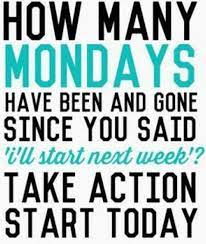 Today Is The Day Monday Workout Monday Motivation Fitness Motivation Quotes