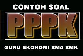 Check spelling or type a new query. Contoh Soal Pppk Guru Ekonomi Sma Smk Blog Paperplane