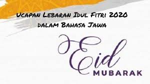 Sulitnya jika seseorang belum mengetahui bahasa jawa krama inggil. 15 Ucapan Lebaran Idul Fitri 2020 Dalam Bahasa Jawa Cocok Disebarkan Di Wa Ig Fb Dan Twitter Tribun Jateng