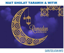 Niat di dalam hati ketika takbiratul ihram 3. Niat Sholat Tarawih Sholat Witir Lengkap Dengan Bacaannya