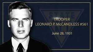 Today we remember Trooper Leonard P. McCandless #561. Rest in peace, sir.  We will never forget. https://nj.gov/njsp/memoriam/1930s/mccandless.shtml