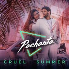 Interestingly, cruel summer season 1 was filmed and released in just over one year, much of which took place during the pandemic. Pachanta Cruel Summer Der Sommerhitkandidat Des Neuen Euro Latin Pop Duos Nordnews De
