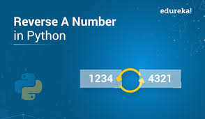 How To Reverse A Number In Python Python Program Explained Edureka