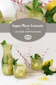 Zitronige Ingwer Minze Limonade Rezept Minze Limonade Limonade Ingwer Limonade