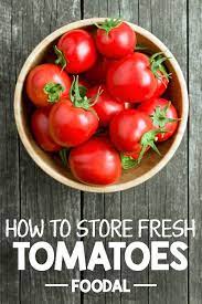 We give you all the shelf life details and also learn expert tips on how to extend tomatoes storage shelf life. How To Store Fresh Tomatoes Foodal