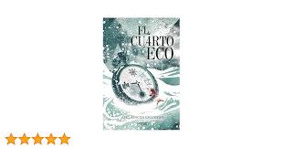 El cuarto eco (Spanish Edition)
