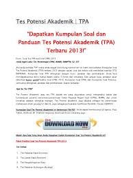 Download soal tpa dan pembahasan gratis guru ilmu sosial rahasia 10 detik soal menyelesaikan soal tpa pascasarjana dan. Tpa Dapatkan Kumpulan Soal Dan Panduan Tes Potensi Akademik