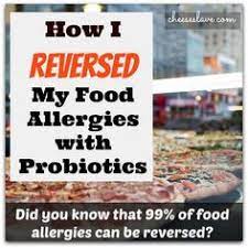 Did You Know That 99 Of Food Allergies Can Be Cured I Cured My Gluten Intolerance In My 20s In This Post I Ll Share With You Food Allergies Health Nutrition