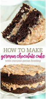 German Chocolate Cake With Coconut Pecan Frosting Lil Luna Recipe German Chocolate Cake Recipe Coconut Pecan Frosting Chocolate Desserts Cake