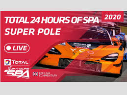Alle gesamtsiegfã¤higen teams, ihre fahrer und. Video Livestream 24h Spa 2020 Super Pole Der Gt World Challenge Europe Live Racing In Spa Francorchamps