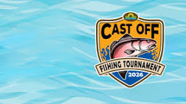Cast Off Fishing Tournament