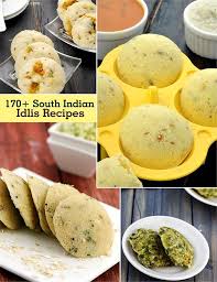 Idli Recipes 185 South Indian Idli Recipes Idli Curry Dahi Idli Rava Idli Breakfast Recipes Indian Indian Food Recipes Vegetarian Idly Recipe