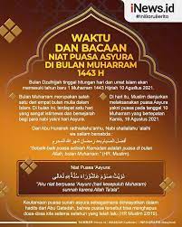 Bacaan latin niat puasa asyura. Siap Grak Infografis Masa Dan Bacaan Niat Puasa Asyura 10 Muharram