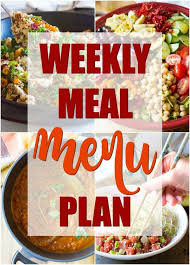 Check Out Our Weekly Meal Menu Plan With Easy Recipes From 11 Top Food Bloggers This Simple Menu And Recipe Guide Wil Menu Planning Meals For The Week Recipes