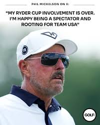 Phil Mickelson has taken to social media to confirm his involvement with  Ryder Cup team USA is over amid calls for him to captain the team one day