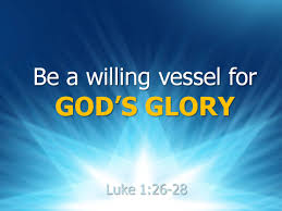 Be A Willing Vessel For God's Glory | Elim Church Assembly of God ...