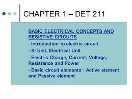 Essential electronics series introduction to electric circuits eur ing r g poweli principal lecturer department of elect. Chapter 1 Det Introduction To Electric Circuit Ppt Video Online Download