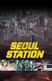 Train to Busan and Seoul Station are part of the same movie series.